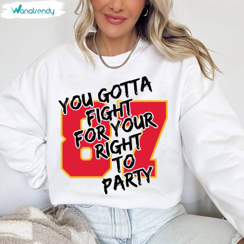 Retro You Gotta Fight For Your Right To Party Shirt, Kc Football Long Sleeve Short Sleeve