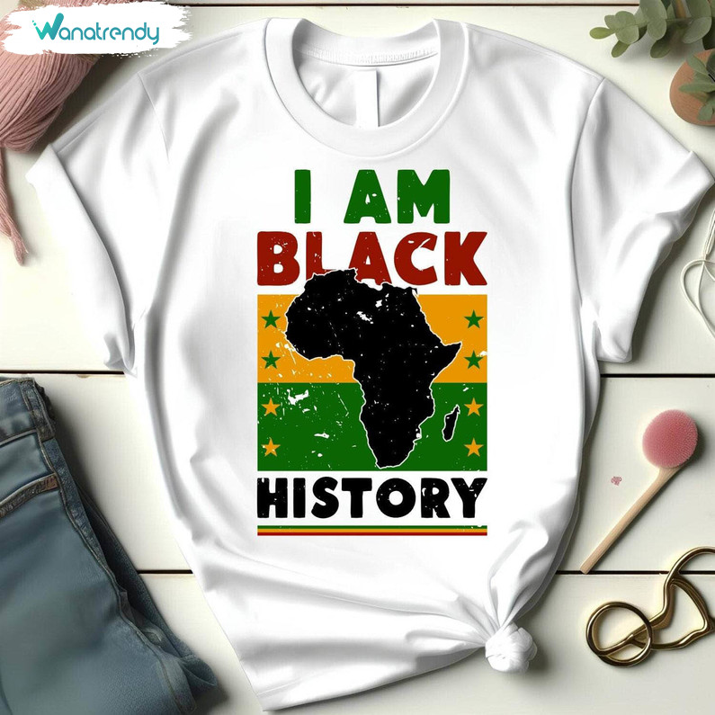 Cool Design I Am Black History Shirt, Black History Leaders Crewneck Long Sleeve