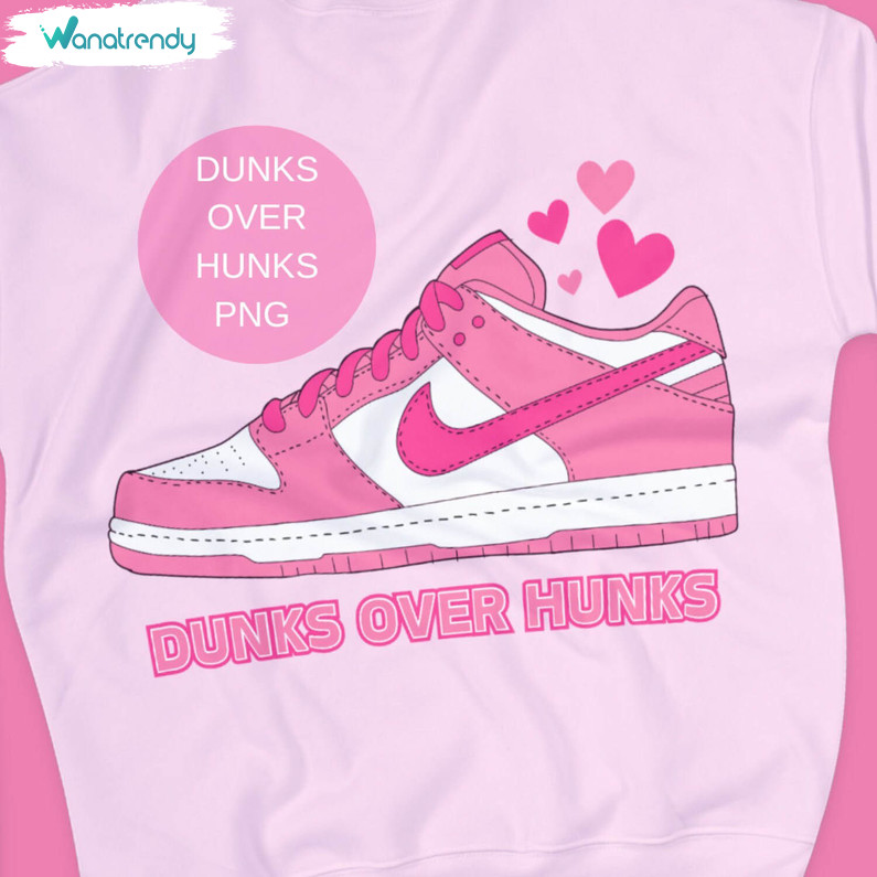 Limited Dunks Over Hunks Shirt, Cool Design Valentine's Day Tank Top Tee Tops