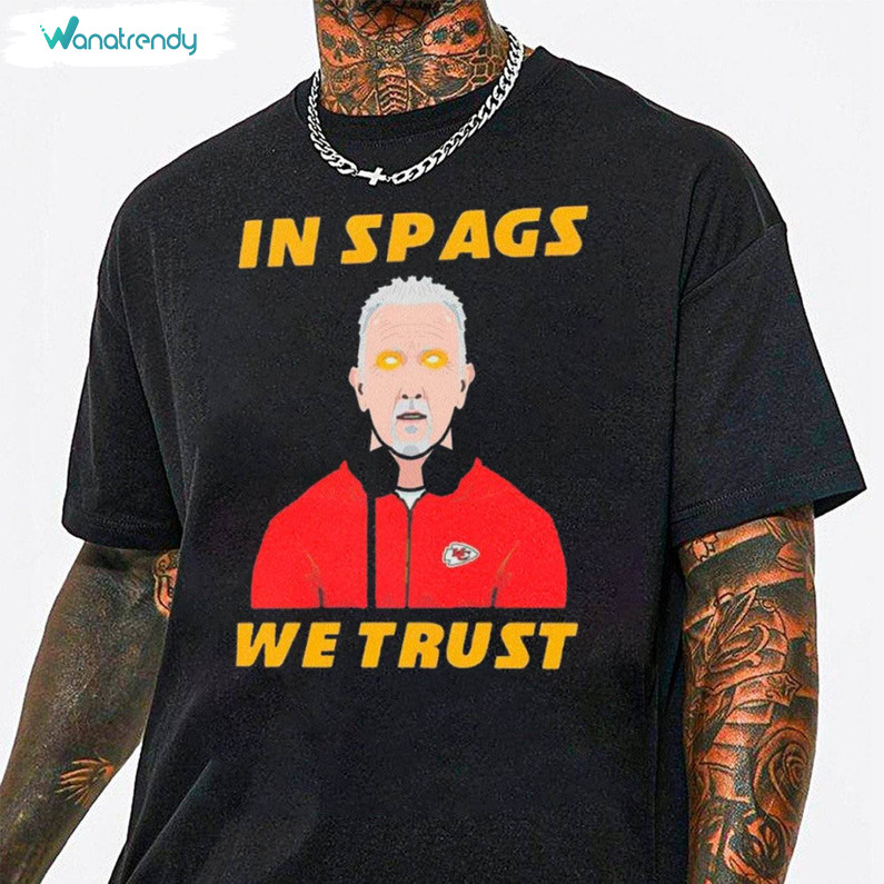 Fantastic Kansas City Chiefs T Shirt, Groovy In Spags We Trust Steve Spagnuolo Shirt Sweatshirt
