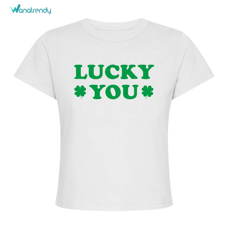Awesome Lucky You Shirt, Trendy Slogan Unisex Hoodie Tank Top