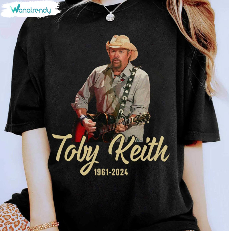 Toby Keith Shirt, Rip Toby Keith Unisex Hoodie Short Sleeve Music Lovers