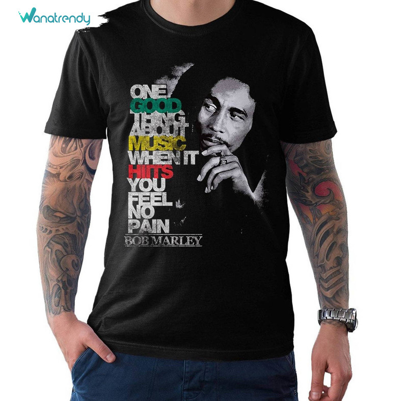 Bob Marley Quote Shirt, Music Trendy Long Sleeve Hoodie