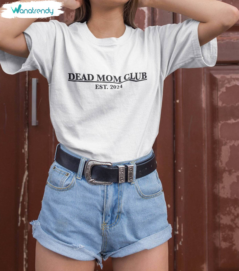Dead Mom Club Shirt, Mother's Day Long Sleeve Hoodie