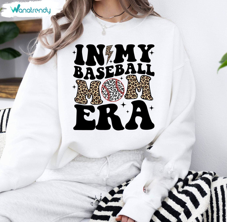 In My Baseball Mom Era Shirt, Custom In My Baseball Mom Sweater T-Shirt