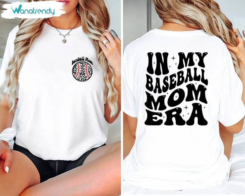In My Baseball Mom Era Shirt, Sport Mom Unisex Hoodie Long Sleeve