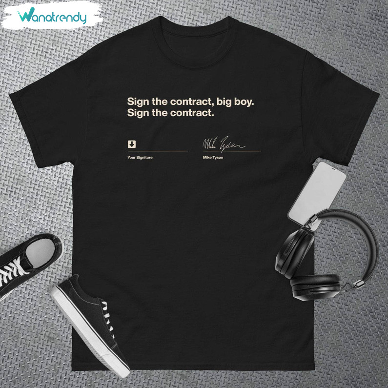 Sign The Contract Big Boy Shirt, Sigh The Con Tract Your Signatur Short Sleeve Tee Tops