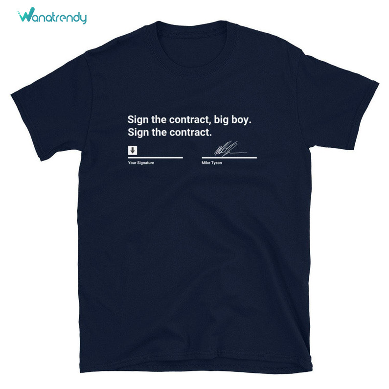 Sign The Contract Big Boy Shirt, Sign The Contract Trending Short Sleeve Tee Tops