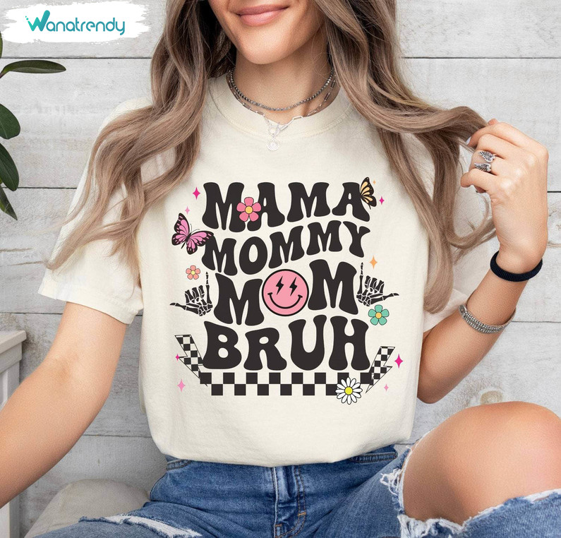 Mama Mommy Mom Bruh Funny Shirt, Mothers Day Tee Tops Sweater