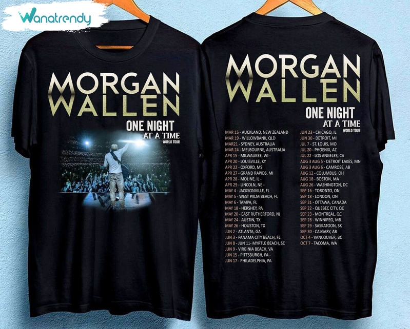 Morgan Wallen Tour 2024 Shirt, Morgan Wallen One Night At A Time Tour Tee Tops Hoodie