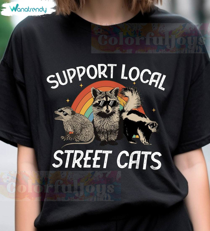 Support Your Local Street Cats Shirt, Vintage Raccoon Long Sleeve Sweater