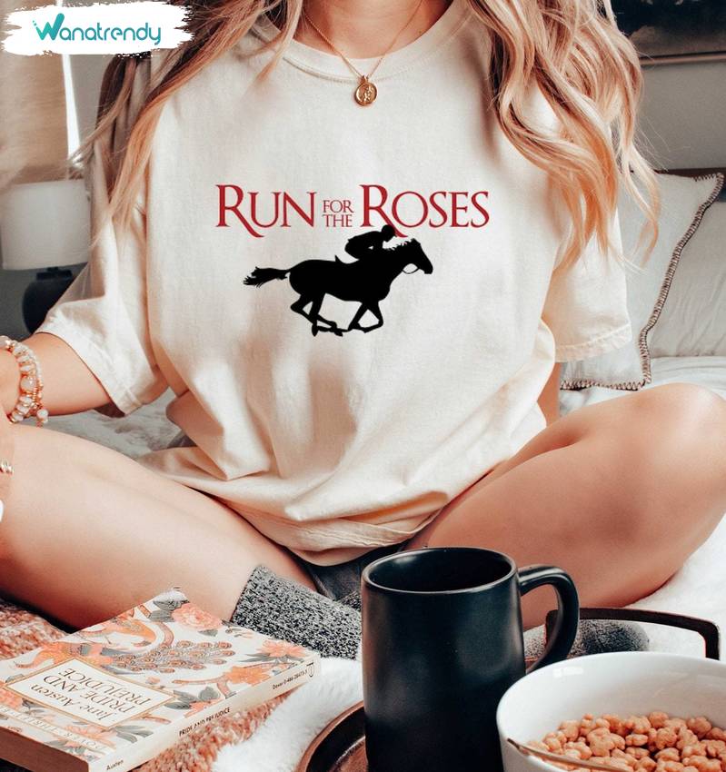 Run For The Roses Shirt, Race Weekend Crewneck Sweatshirt Tee Tops