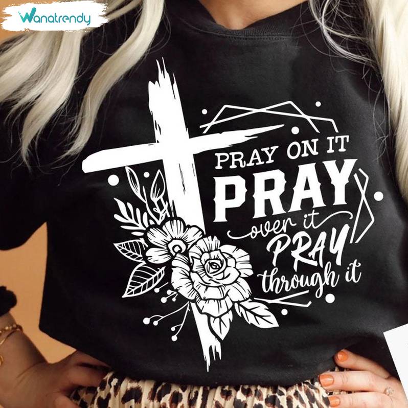Retro Pray On It Pray Over It Shirt , Christian Flower T-Shirt Tank Top For Christianity