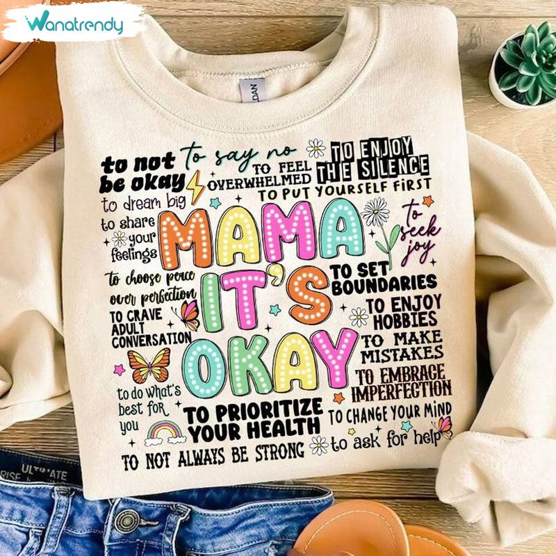 Funny Mama It's Okay Shirt, One Mental Health Breakdown Mama Hoodie Tank Top