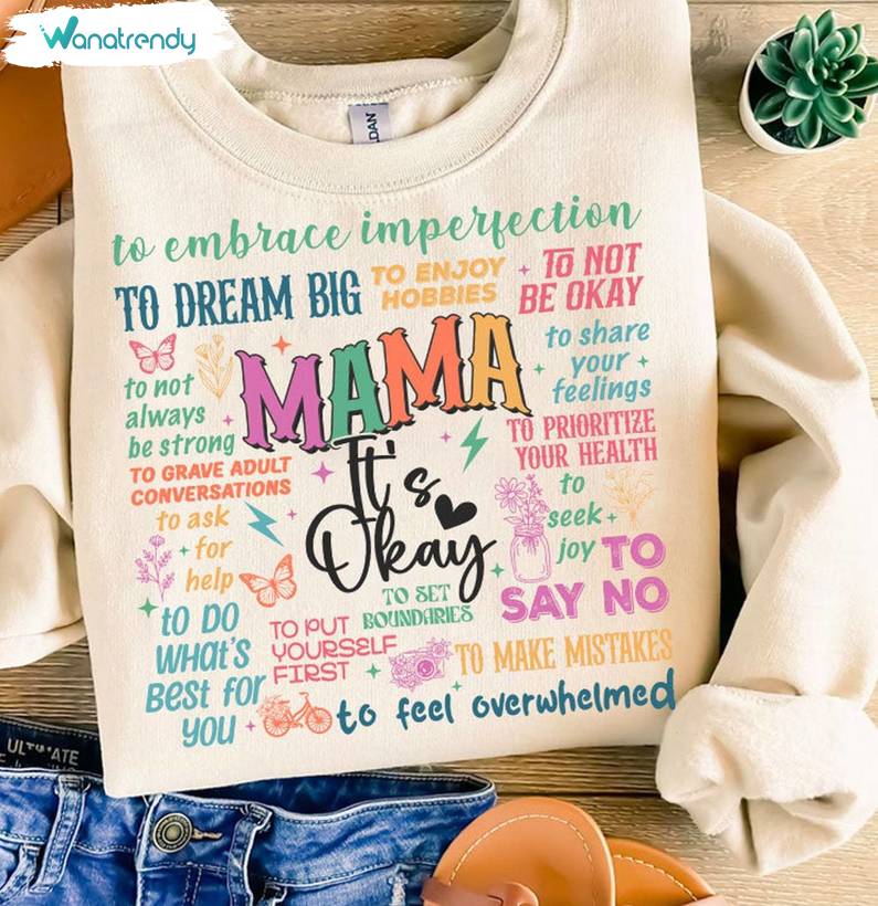 Mama It's Okay Cute Shirt, Sublimation Design Funny Short Sleeve Long Sleeve