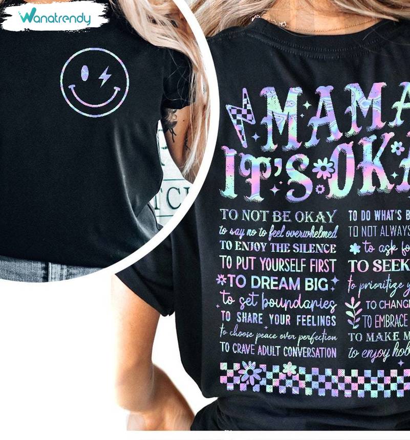 Mama It's Okay Shirt, One Mental Health Breakdown Short Sleeve Hoodie