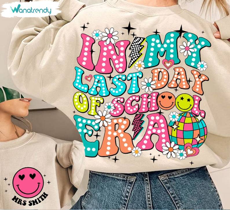 Happy Last Day Of School Shirt, School S Out For Summer Tee Tops Hoodie