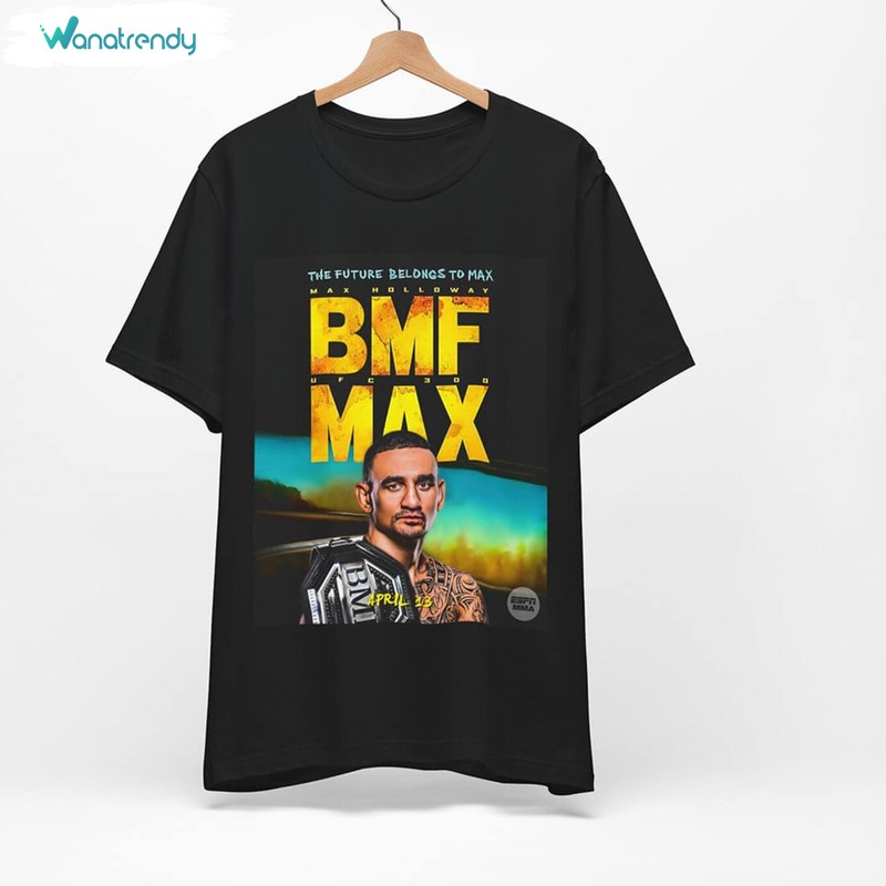 Max Holloway Shirt, Bmf Max Holloway Unisex T Shirt Unisex Hoodie