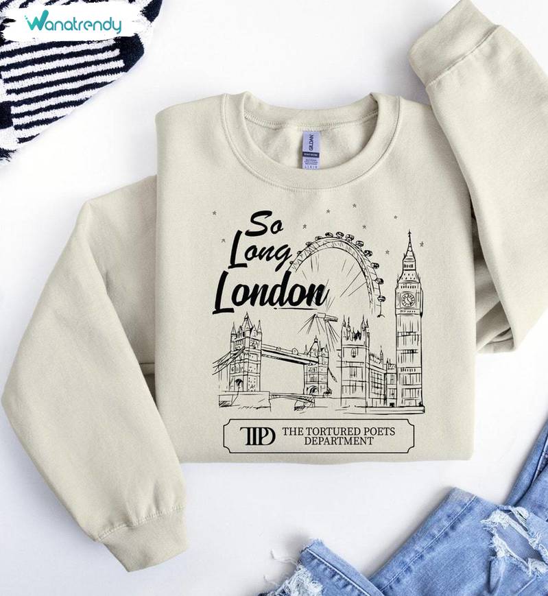 So Long London Trendy Shirt, The Tortured Poets Department Long Sleeve Tee Tops