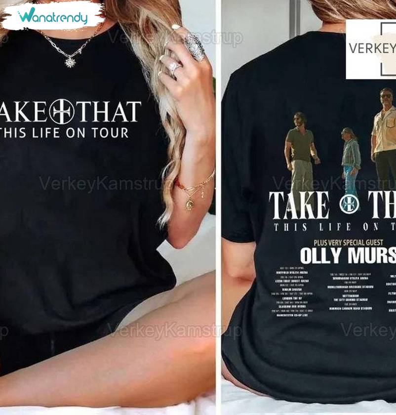 Take That This Life On Tour 2024 Shirt, Take That Concert 2024 Unisex Hoodie Short Sleeve