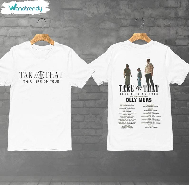 Take That This Life On Tour 2024 Trendy Tee Tops Hoodie