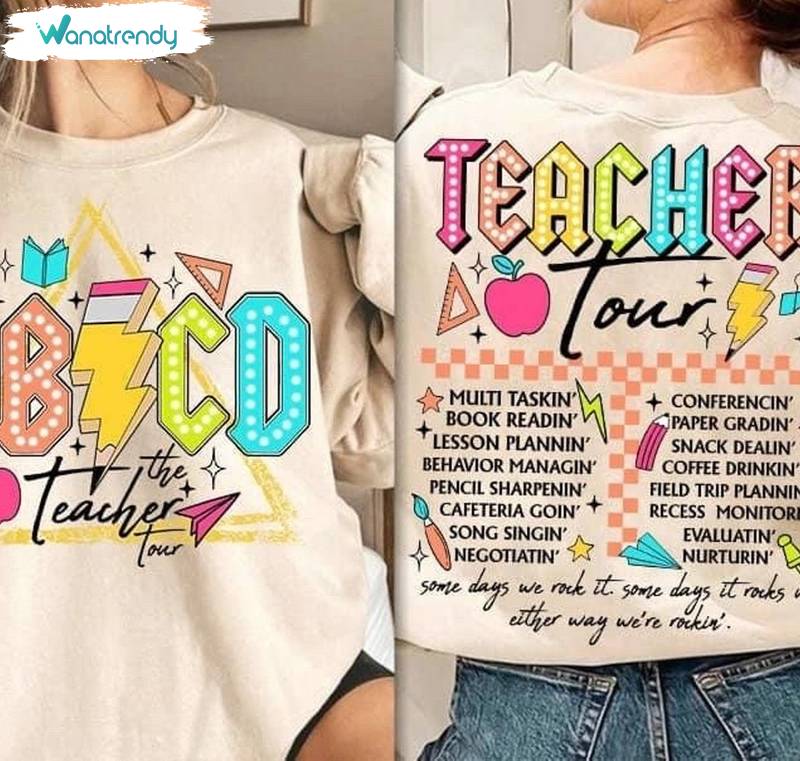 Abcd Teacher Tour Shirt, End Of The Year Tee Tops Hoodie