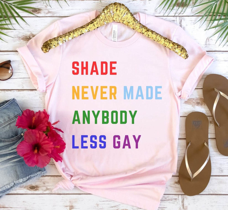 Shade Never Made Anybody Less Swiftie Shirt For All People