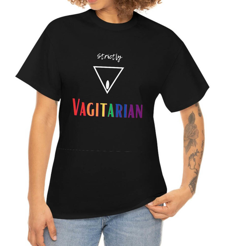 Pride Vagitarian Lesbian Shirt For All People