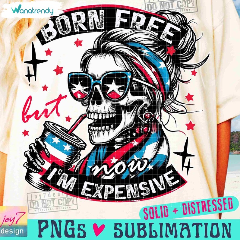 Retro 4th Of July Hoodie, Born Free But Now I'm Expensive Shirt Sweater