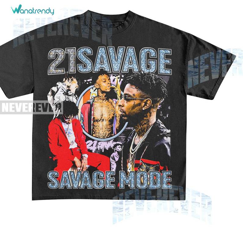 Creative 21 Savage Shirt, Fantastic 21 Savage Mode Unisex Hoodie Short Sleeve