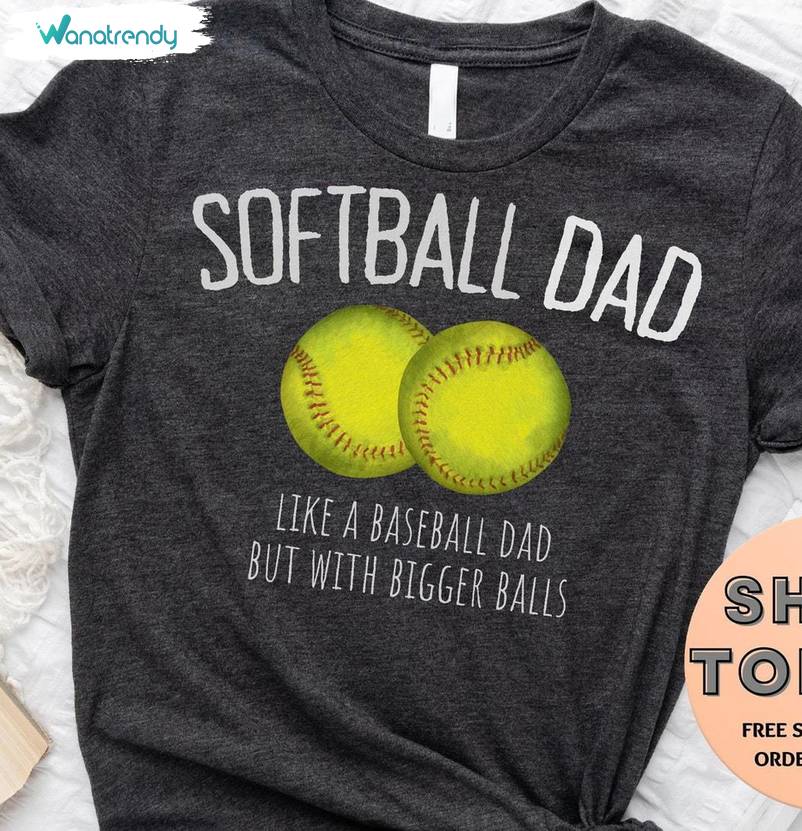Must Have Softball Dad Shirt, Sport Dad Unisex Hoodie Long Sleeve