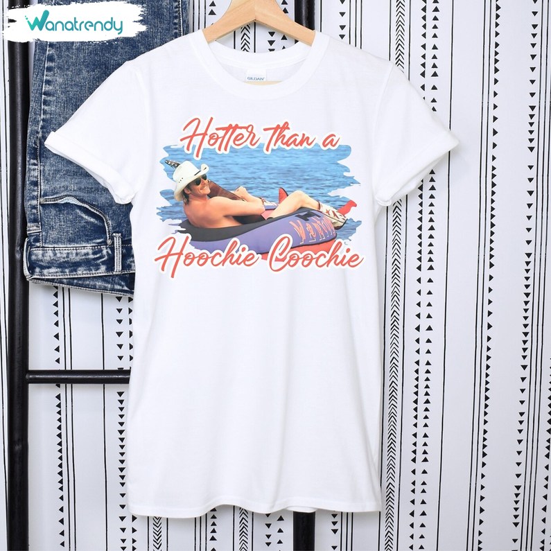 Limited Hotter Than A Hoochie Coochie Shirt, Country Music Concert Crewneck Long Sleeve