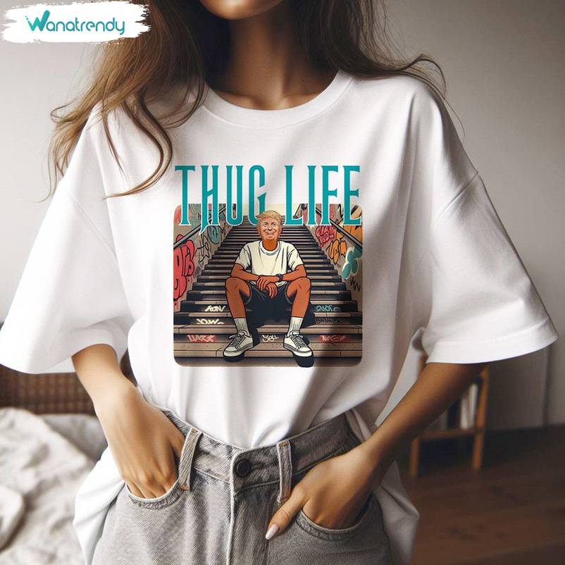 Cool Design Donald Trump Thug Life Shirt, Must Have Trump Tee Tops Sweater