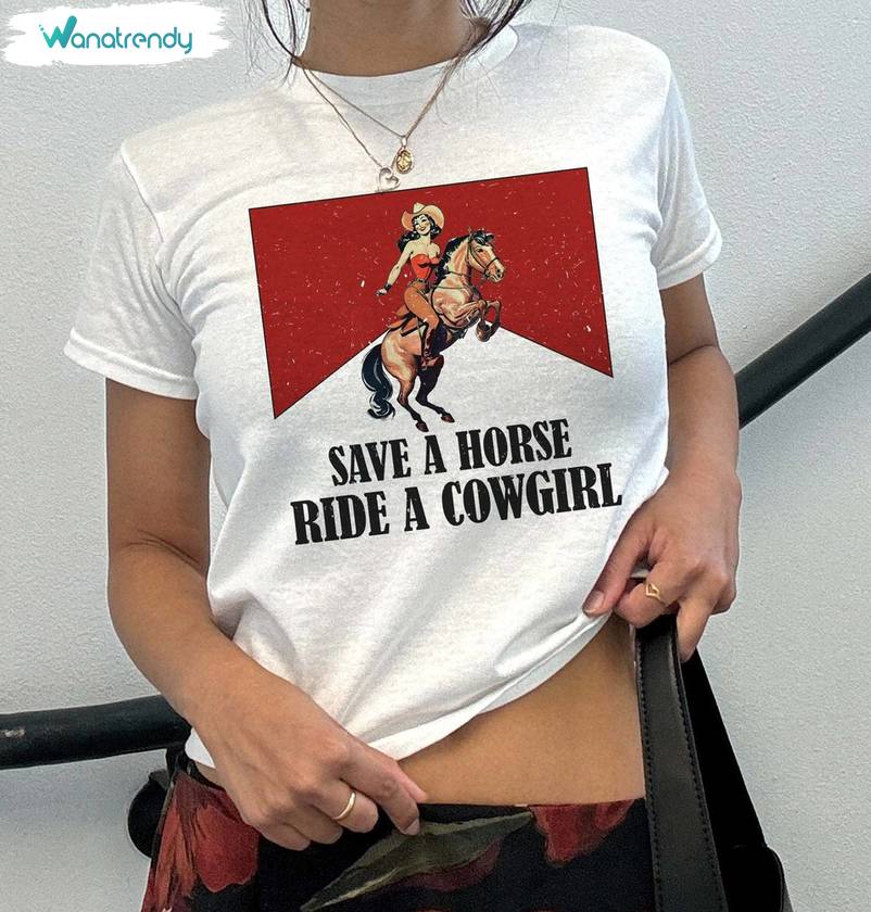 New Rare Save A Horse Ride A Cowgirl Shirt, Funny Pride Month Ally Crewneck Tee Tops