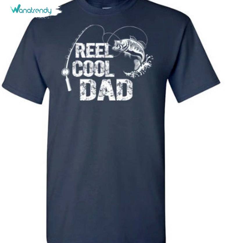 Reel Cool Dad Comfort Shirt, Groovy Fishing Short Sleeve Crewneck