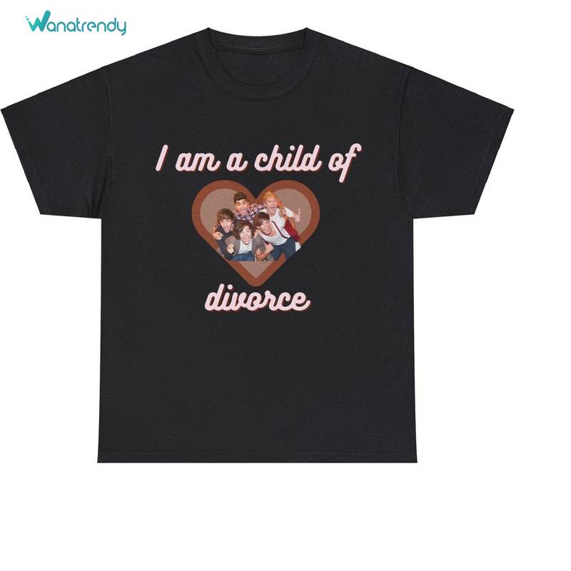 One Direction Cool Design Shirt, Child Of Divorce Inspired Crewneck Short Sleeve