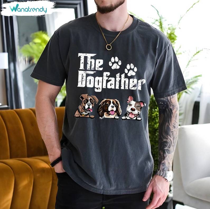 Fathers Day Unique Unisex Hoodie, New Rare The Dogfather Creative Shirt Long Sleeve