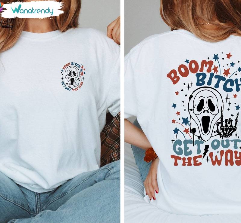 Boom Bitch Get Out The Way Shirt, Funny Skeleton 4th Of July Unisex T Shirt Unisex Hoodie