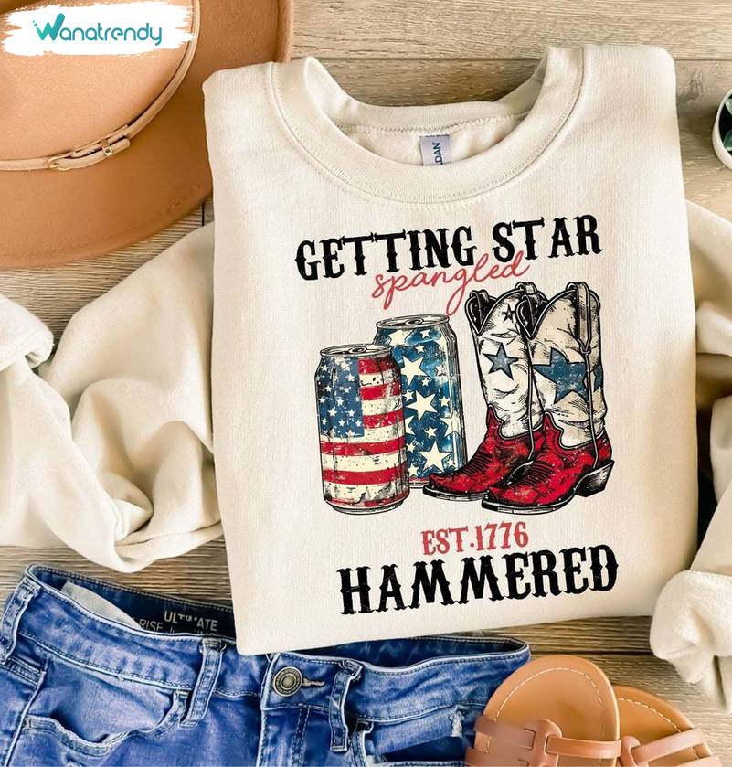Trendy 4th Of July Unisex Hoodie, Getting Star Spangled Hammered Inspirational Shirt Crewneck