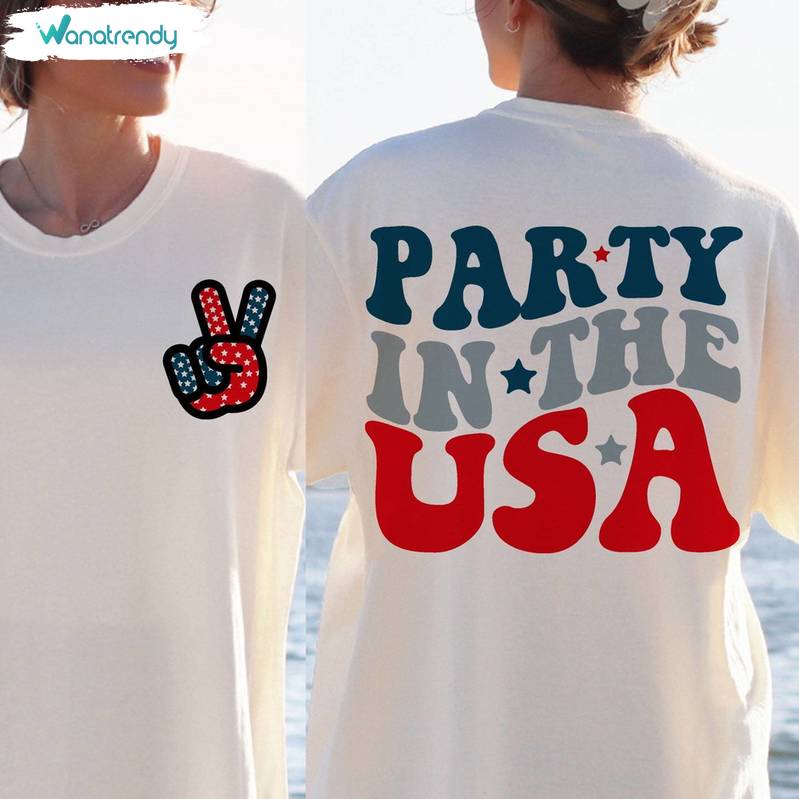 Creative 4th Of July Unisex Hoodie, Comfort Party In The Usa Shirt Long Sleeve