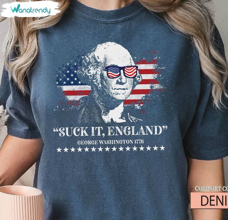 Funny 4th Of July Unisex T Shirt , Groovy Suck It England Shirt Tank Top