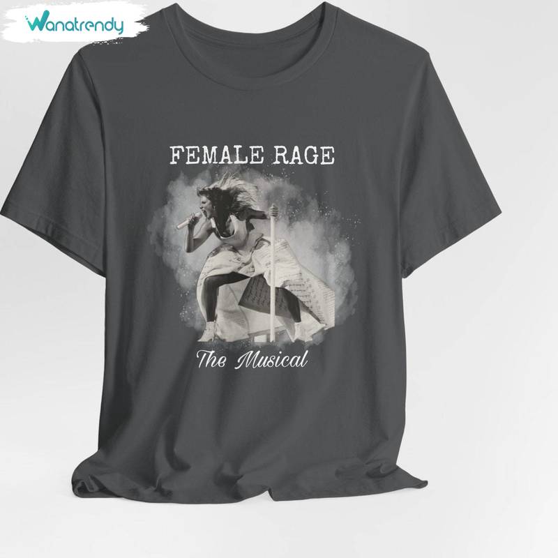 Modern Female Rage The Musical Shirt, Comfort Unisex Hoodie Crewneck Gift For Fan