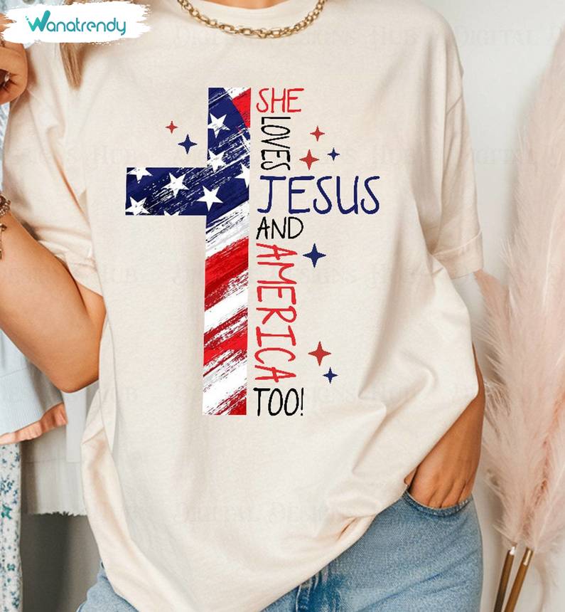 Comfort She Loves Jesus And America Too Shirt, Christian 4th Of July Crewneck Long Sleeve