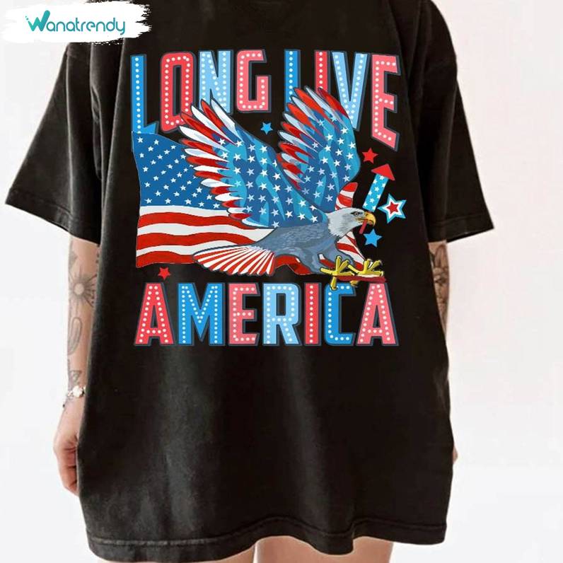 Must Have 4th Of July Unisex Hoodie, Trendy Long Live America Shirt Tank Top