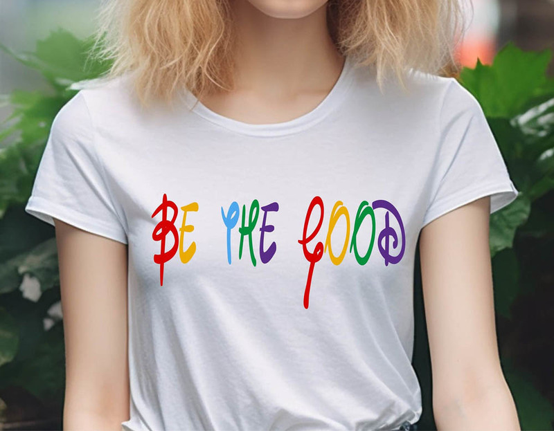 Be The Good Be A Good Human Shirt