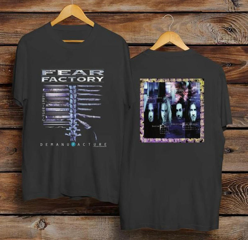 Fear Factory Demanufacture Trendy Music Shirt For All People
