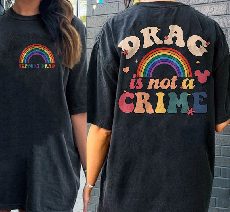 Drag Is Not A Crime Support Drag In Tennessee Shirt