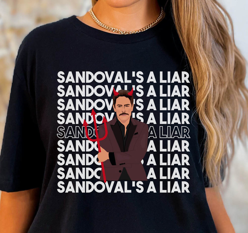 Sandoval's A Liar Trendy Tom Sandoval Cheating Shirt
