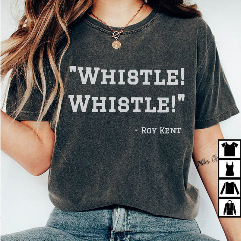Whistle Whistle Roy Kent Shirt, Ted Lasso Retro Short Sleeve Tee Tops