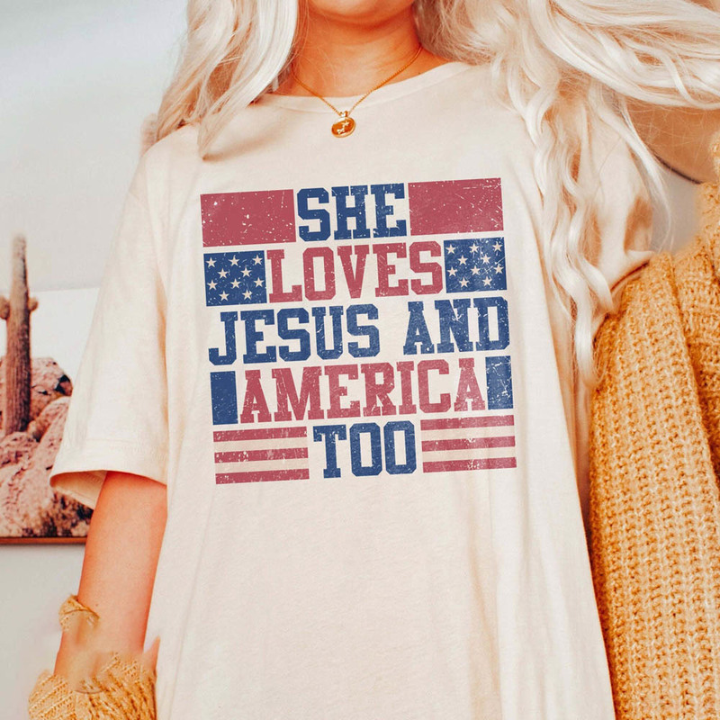 She Loves Jesus And America Too Red White And Blue Shirt, 4th Of July Unisex T-Shirt Short Sleeve
